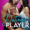 Dating The Player