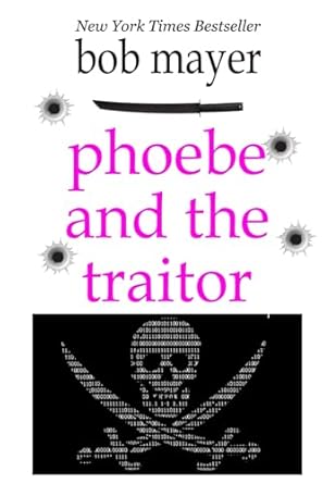 Phoebe and the Traitor