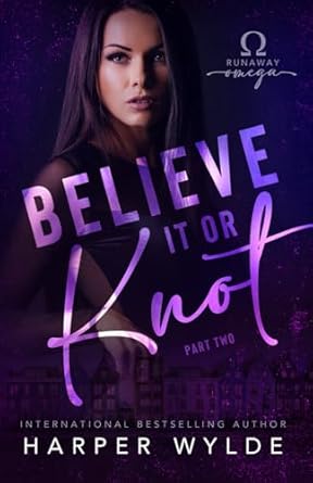 Believe It or Knot: Part Two