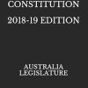 AUSTRALIA CONSTITUTION 2018-19 EDITION