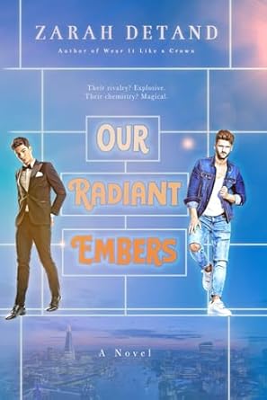 Our Radiant Embers (A Witty MM Urban Fantasy Romance)