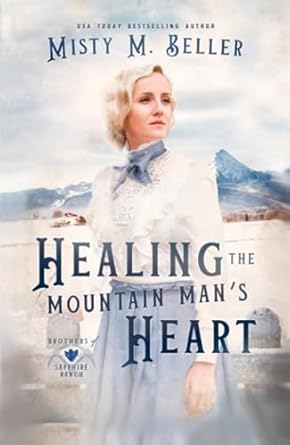 Healing the Mountain Man's Heart (1)