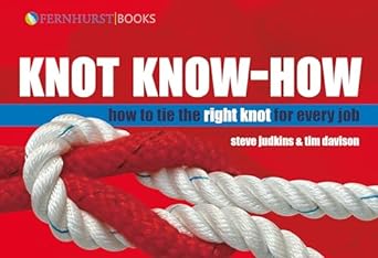 Knot Know-How: How To Tie the Right Knot For Every Job