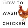 How to Wash a Chicken: Mastering the Business Presentation