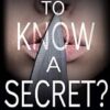 Want to Know a Secret?: A gripping psychological thriller with a twist you won't see coming