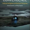 Convergence: Artificial Intelligence and Quantum Computing: Social, Economic, and Policy Impacts