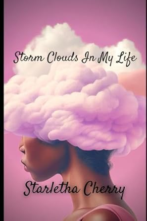 Storm Clouds in My Life