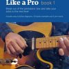 Guitar Soloing Like a Pro: Book 1