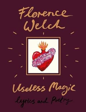Useless Magic: Lyrics and Poetry