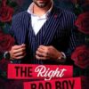 The Right Bad Boy