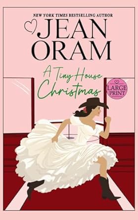 A Tiny House Christmas: A Runaway Bride Christmas Romance...