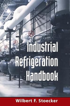 Industrial Refrigeration Handbook (PB)