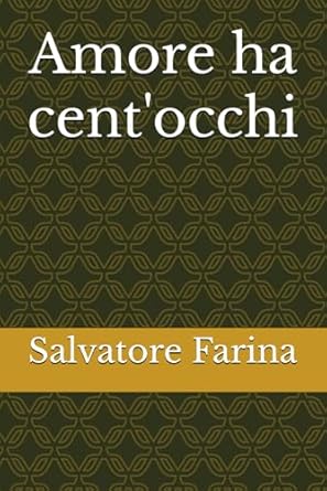 Amore ha cent'occhi
