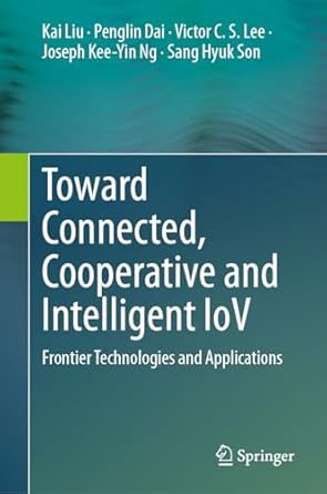 Toward Connected, Cooperative and Intelligent IoV: Frontier Technologies and Applications