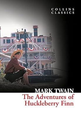 Collins Classics: The Adventures of Huckleberry Finn