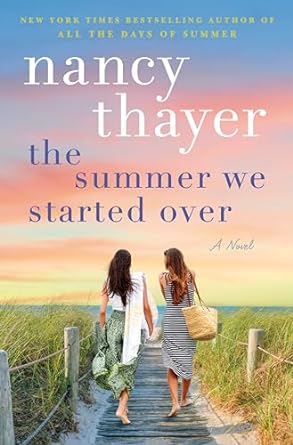 The Summer We Started Over: A Novel