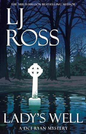 Lady's Well: A DCI Ryan Mystery