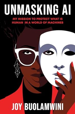 Unmasking AI: My Mission to Protect What Is Human in a World of Machines