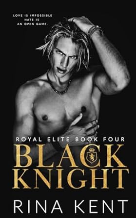 Black Knight: A Friends to Enemies to Lovers Romance: 4