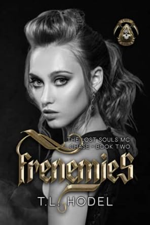Frenemies: The Lost Souls MC