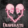 Desperate for You