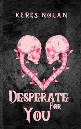 Desperate for You