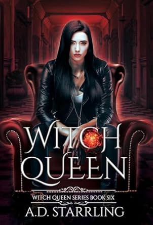 Witch Queen: Witch Queen Book 6
