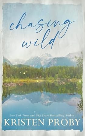 Chasing Wild - Special Edition: A Small Town, Cowboy Cop, Friends to Lovers Romance