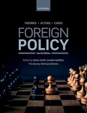 Foreign Policy Theories, Actors, Cases