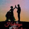 Holidays of Healing: Resilience and Redemption, Book 3