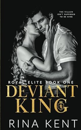 Deviant King: A Dark High School Bully Romance: 1