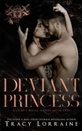 Deviant Princess: A Dark Mafia, High School Bully Romance