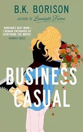 Business Casual: the hotly anticipated final installment of the LOVELIGHT series from 'master of cozy romance'