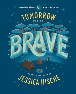 Tomorrow I'll Be Brave