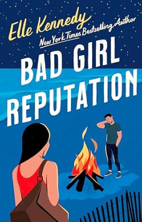 Bad Girl Reputation: an addictive second chance romance from the TikTok sensation
