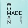 Woman Made: Great Women Designers