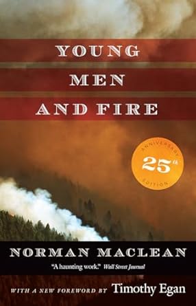 Young Men and Fire: Twenty-fifth Anniversary Edition