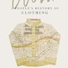 Worn: A People's History of Clothing