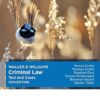 Waller & Williams Criminal Law Text and Cases, 14th edition