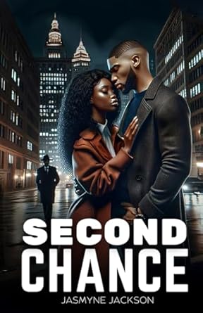 Second Chance: African American Urban Romance