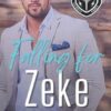 Falling for Zeke: A Sweet Romantic Suspense
