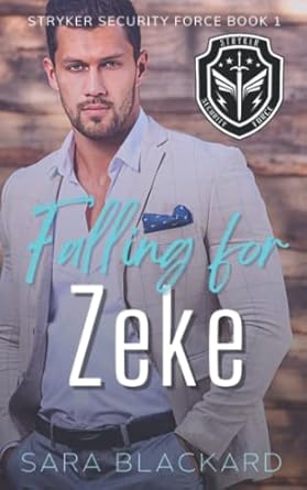 Falling for Zeke: A Sweet Romantic Suspense