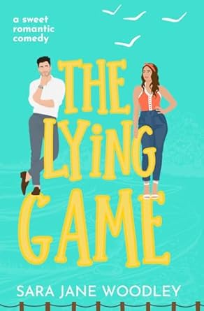 The Lying Game: A sweet grumpy/sunshine, small town romcom: 1
