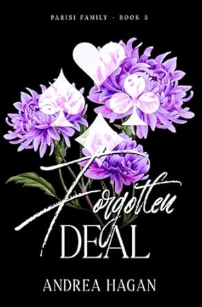 Forgotten Deal: Parisi Family Book 3 (A Lovers to Enemies...