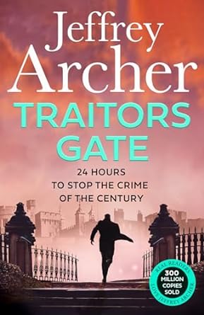 Traitors Gate: The latest William Warwick crime thriller, from the Sunday Times bestselling author of NEXT IN LINE