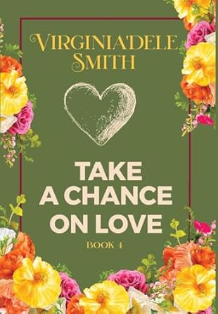Book 4: Take a Chance on Love