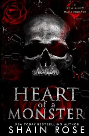 Heart of a Monster: A New Reign Mafia Romance