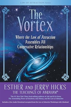 The Vortex: Where the Law of Attraction Assembles all CoOperative Relationships