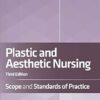 Plastic and Aesthetic Nursing: Scope and Standards of Practice