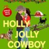 Holly Jolly Cowboy: 7
